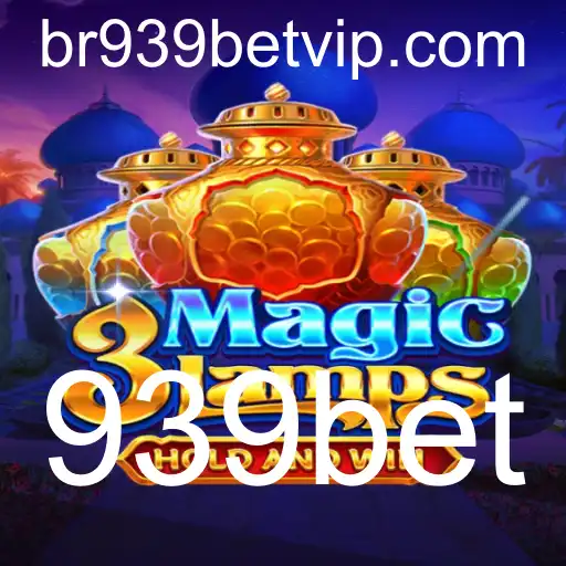 Descubra a Magia do Jogo 3MagicLamps na Plataforma 939bet