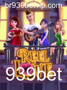 Explorando o Mundo Vibrante de ReelLove e a Emoção de Jogar na 939bet