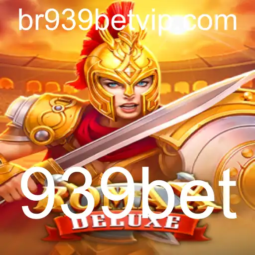 Descubra o Mundo Emocionante de RomaXDeluxe no 939bet